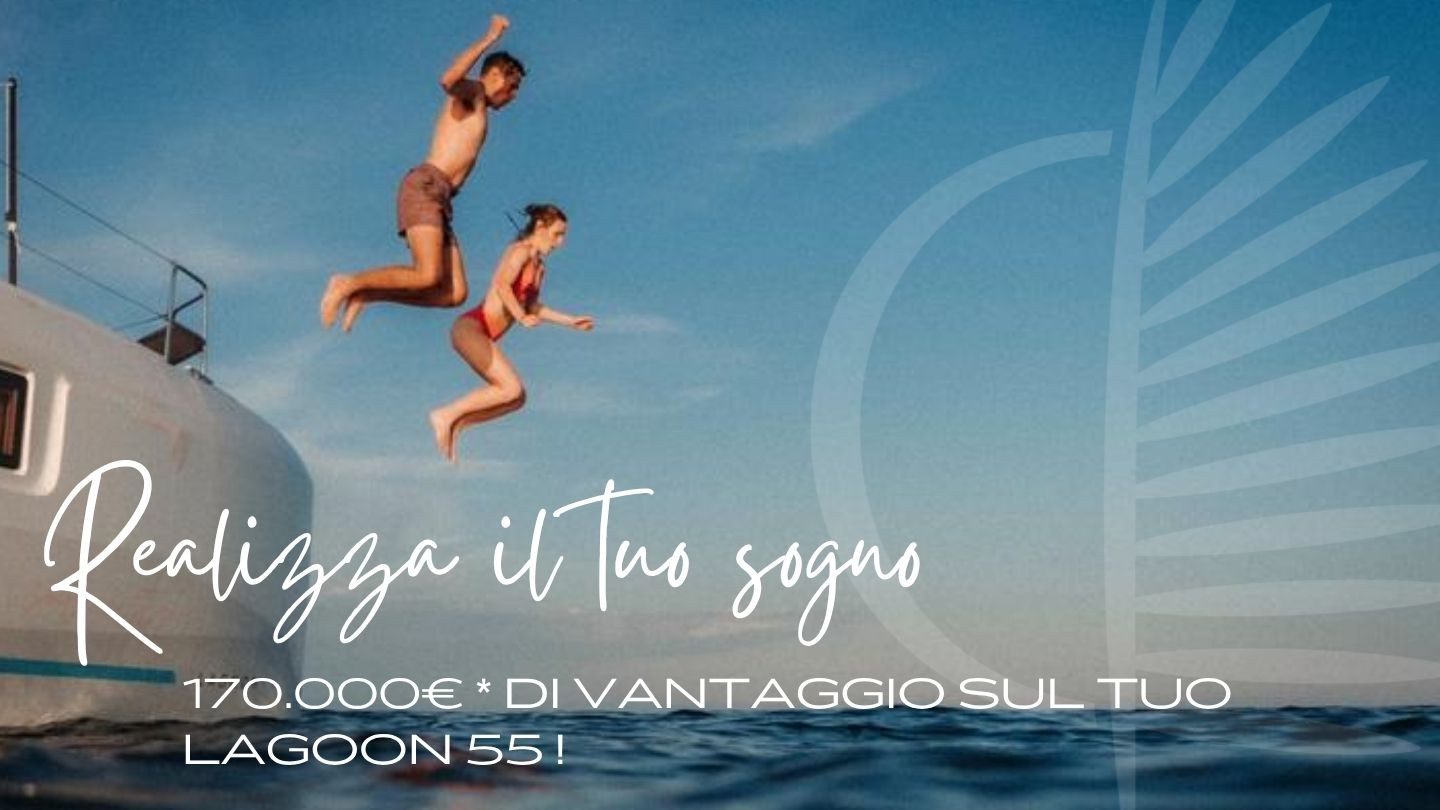 OFFERTA ESCLUSIVA, DIVENTA PROPRIETARIO DI UN LAGOON
